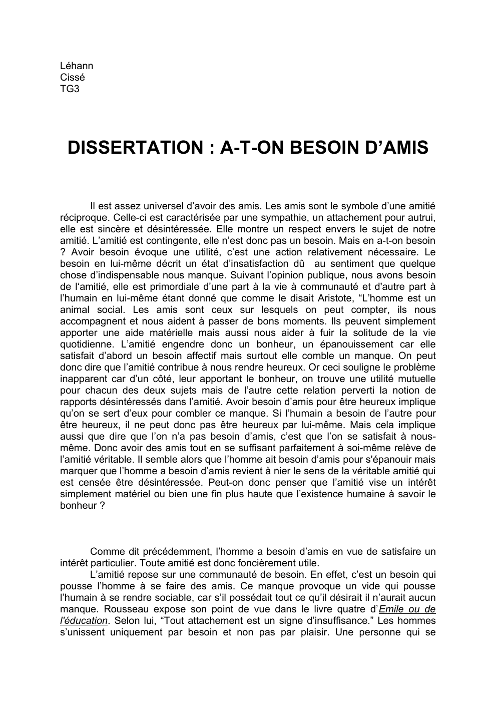 Prévisualisation du document DISSERTATION : A-T-ON BESOIN D’AMIS ?