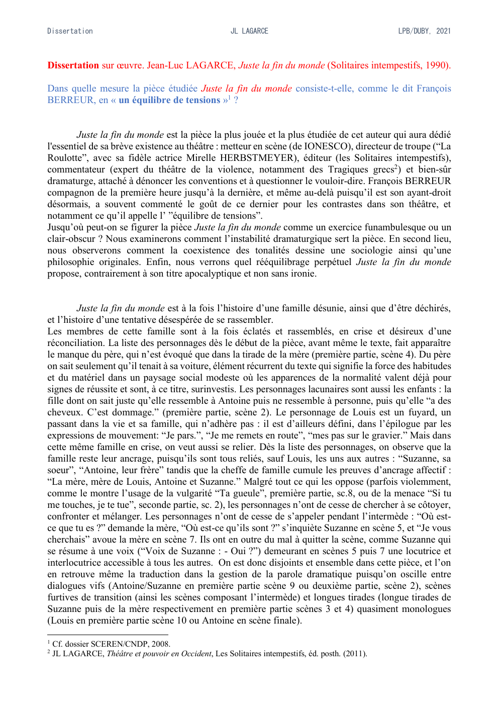 Prévisualisation du document Dissertation Juste la fin du monde, Jean Luc Lagarce