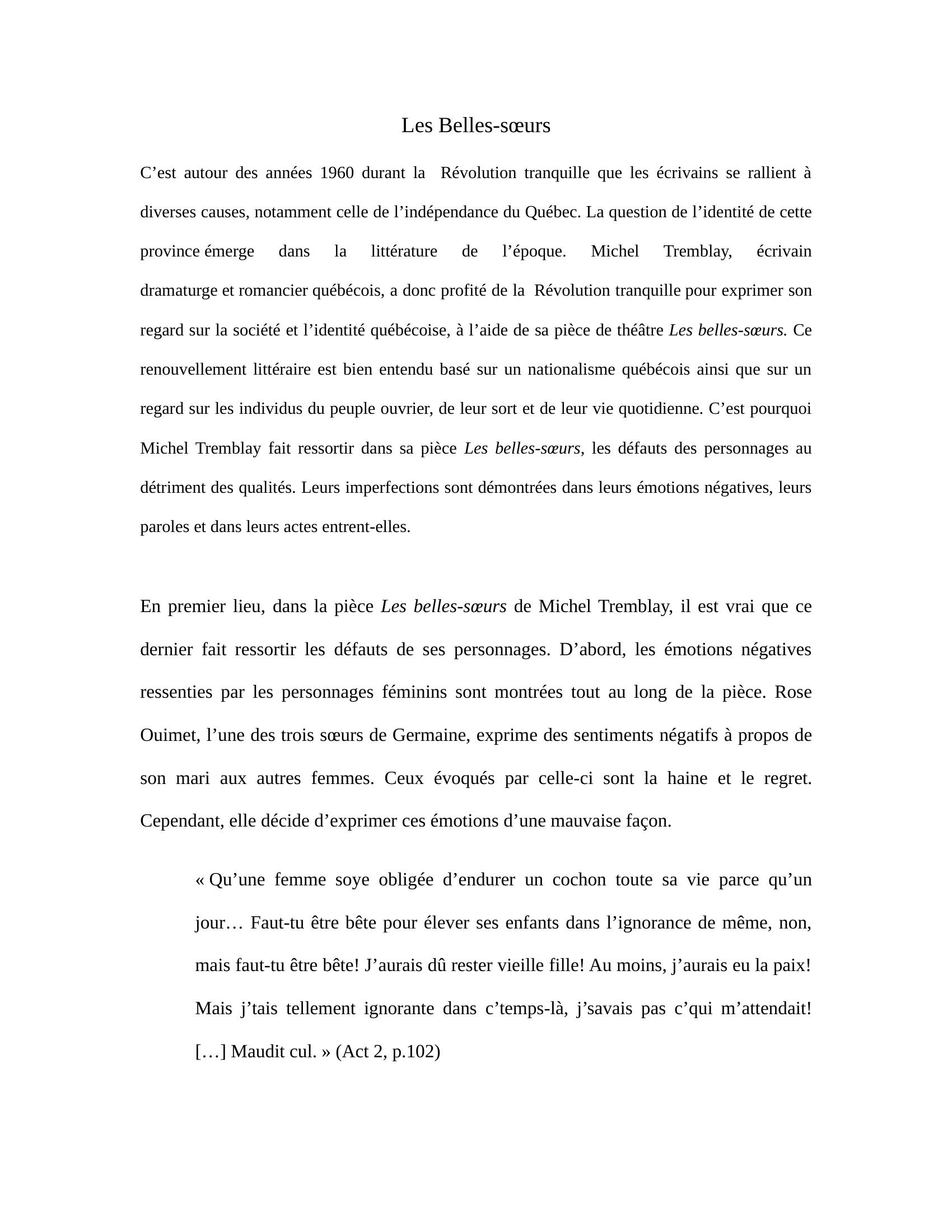 Prévisualisation du document Dissertation Les Belles-Soeurs, Michel Tremblay