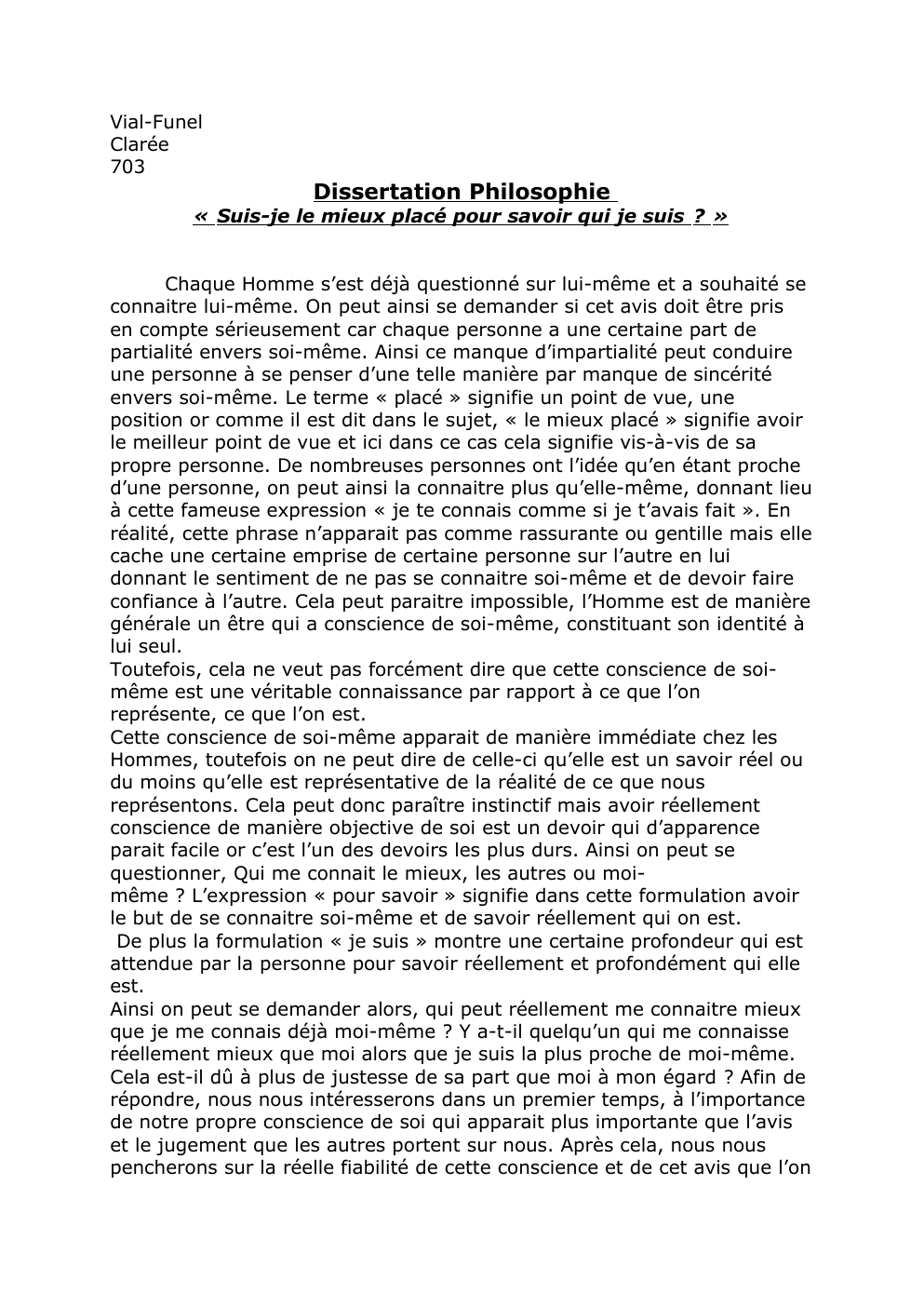 Prévisualisation du document Dissertation Philosophie  « Suis-je le mieux placé pour savoir qui je suis ? »