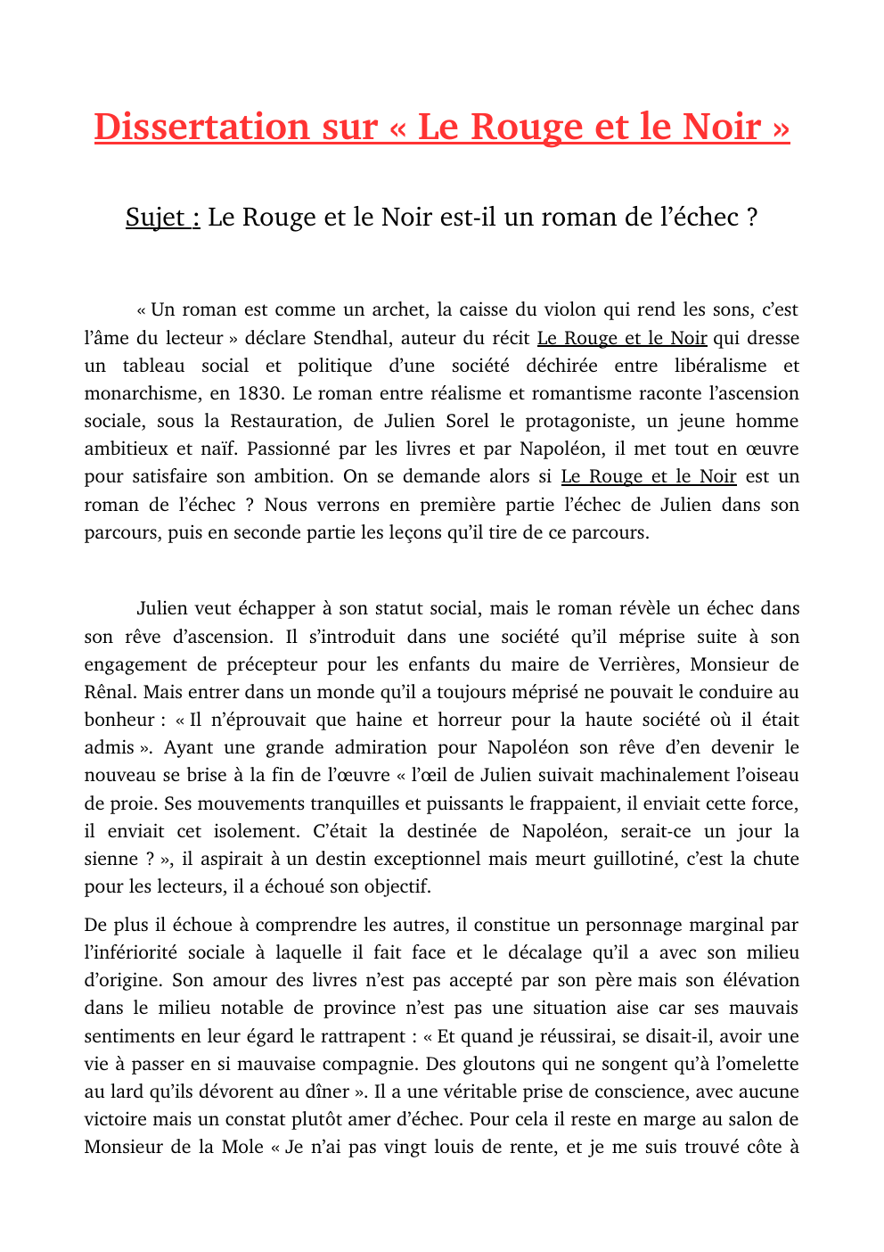 Prévisualisation du document Dissertation sur « Le Rouge et le Noir » Sujet : Le Rouge et le Noir est-­il un roman de l’échec ?