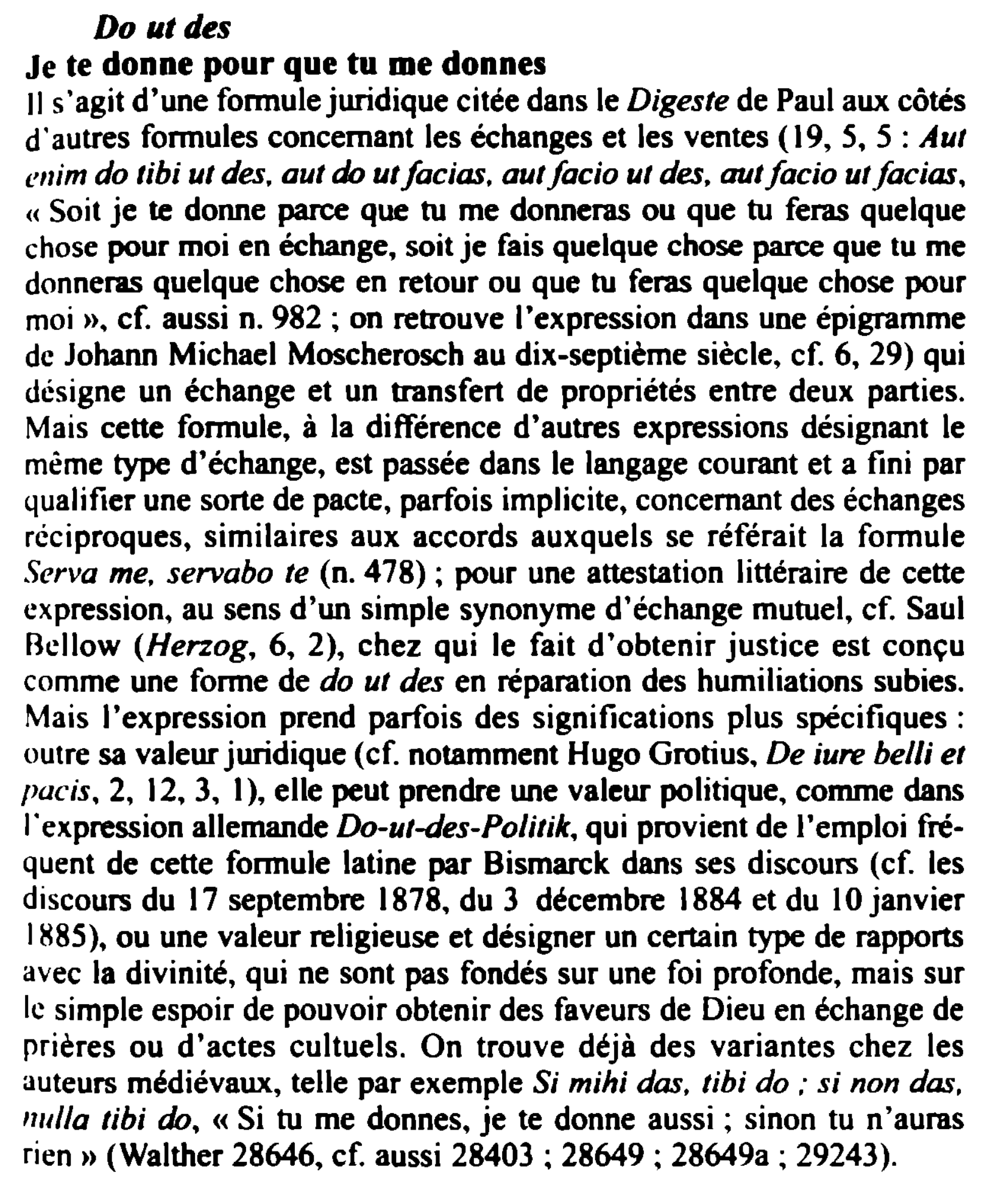 Prévisualisation du document Do ut des
Je te donne pour que tu me donnes
Il s'agit d'une fo1111ulejuridique citée dans le Digeste de...