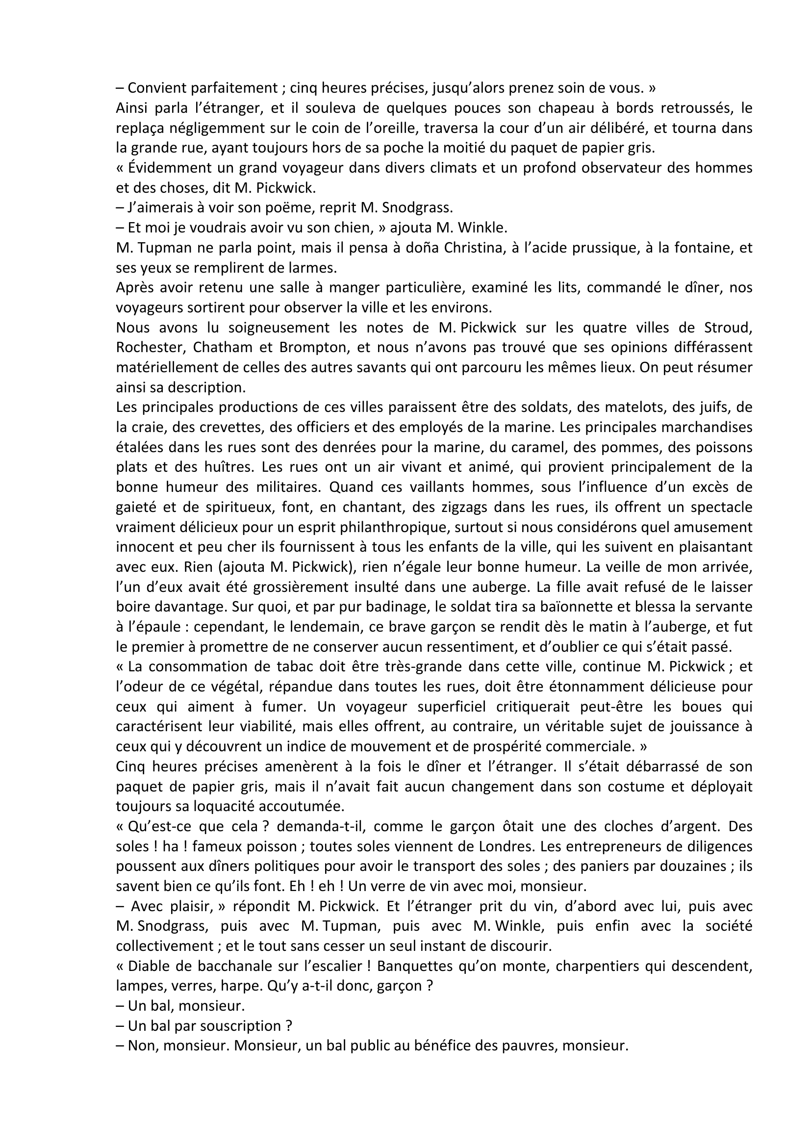 Prévisualisation du document doña Christina au désespoir ; acide prussique ; pompe stomacale dans mon portemanteau ; je
pratique l'opération ; vieux Bolaro en extase, consent à notre union ; joint nos mains, ruisseaux
de pleurs ; histoire romantique, très-romantique.