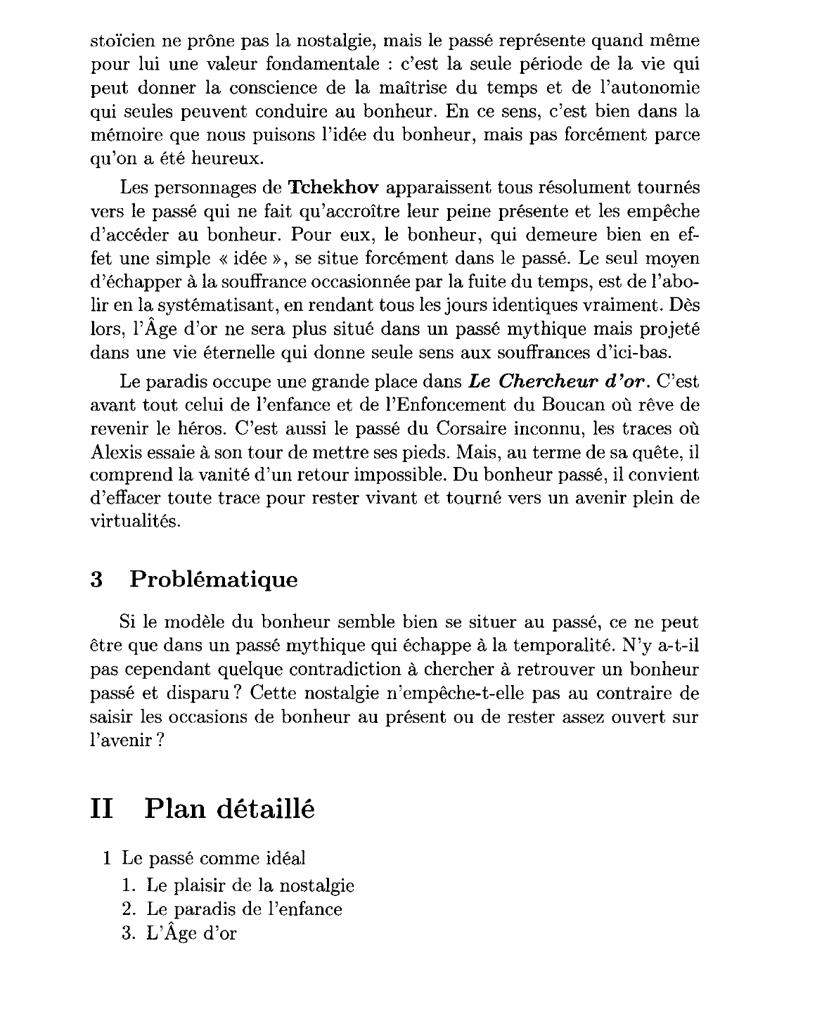 Prévisualisation du document « D'où tenons-nous cette idée du bonheur? Si elle réside dans la mémoire, c'est que nous avons été heureux autrefois.» (Saint Augustin, Confessions)