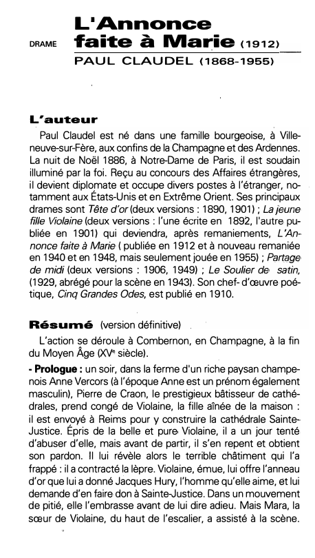 Prévisualisation du document DRAME

L 1 Annonce
faite à Marie
PAUL CLAUDEL



(1868-1955)

L'auteur
Paul Claudel est né dans une famille bourgeoise, à...