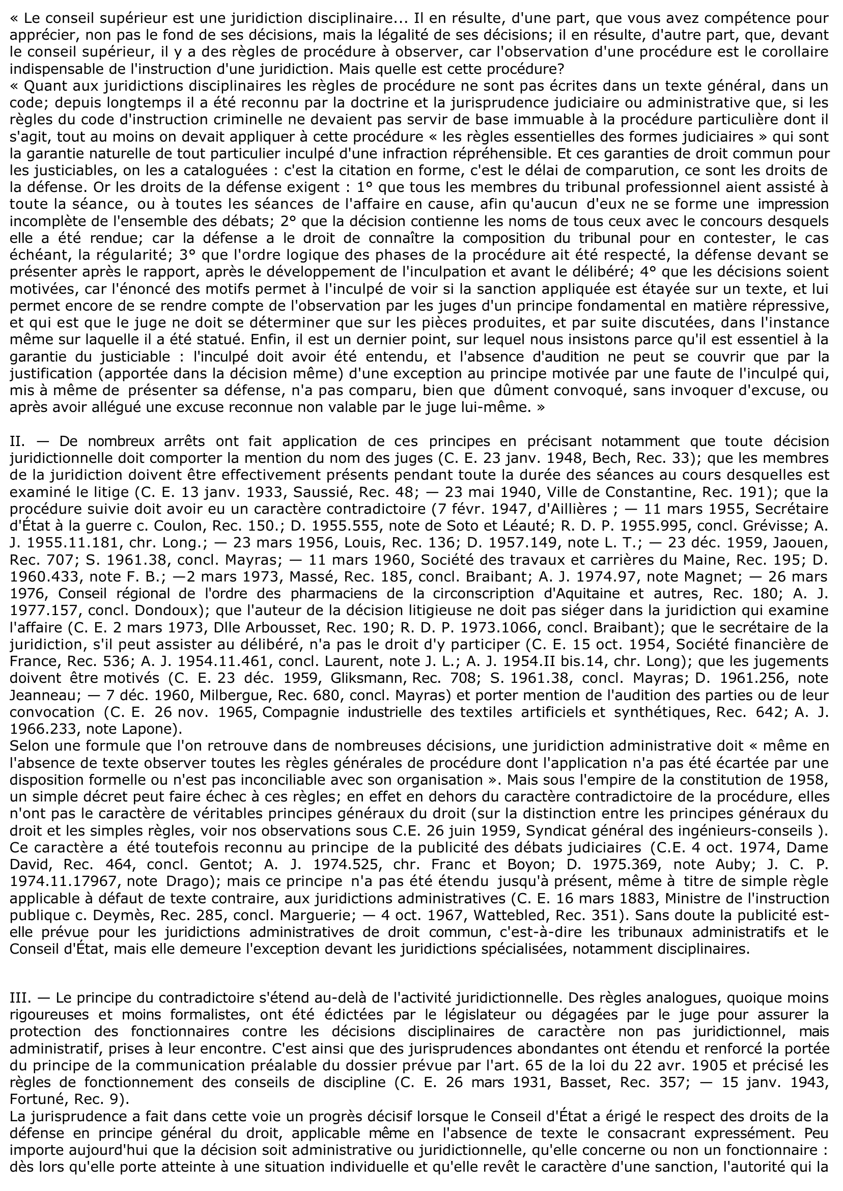 Prévisualisation du document DROITS DE LA DÉFENSE - C. E. 20 juin 1913, TERY, Rec. 736, concl. Corneille (commentaire d'arrêt)