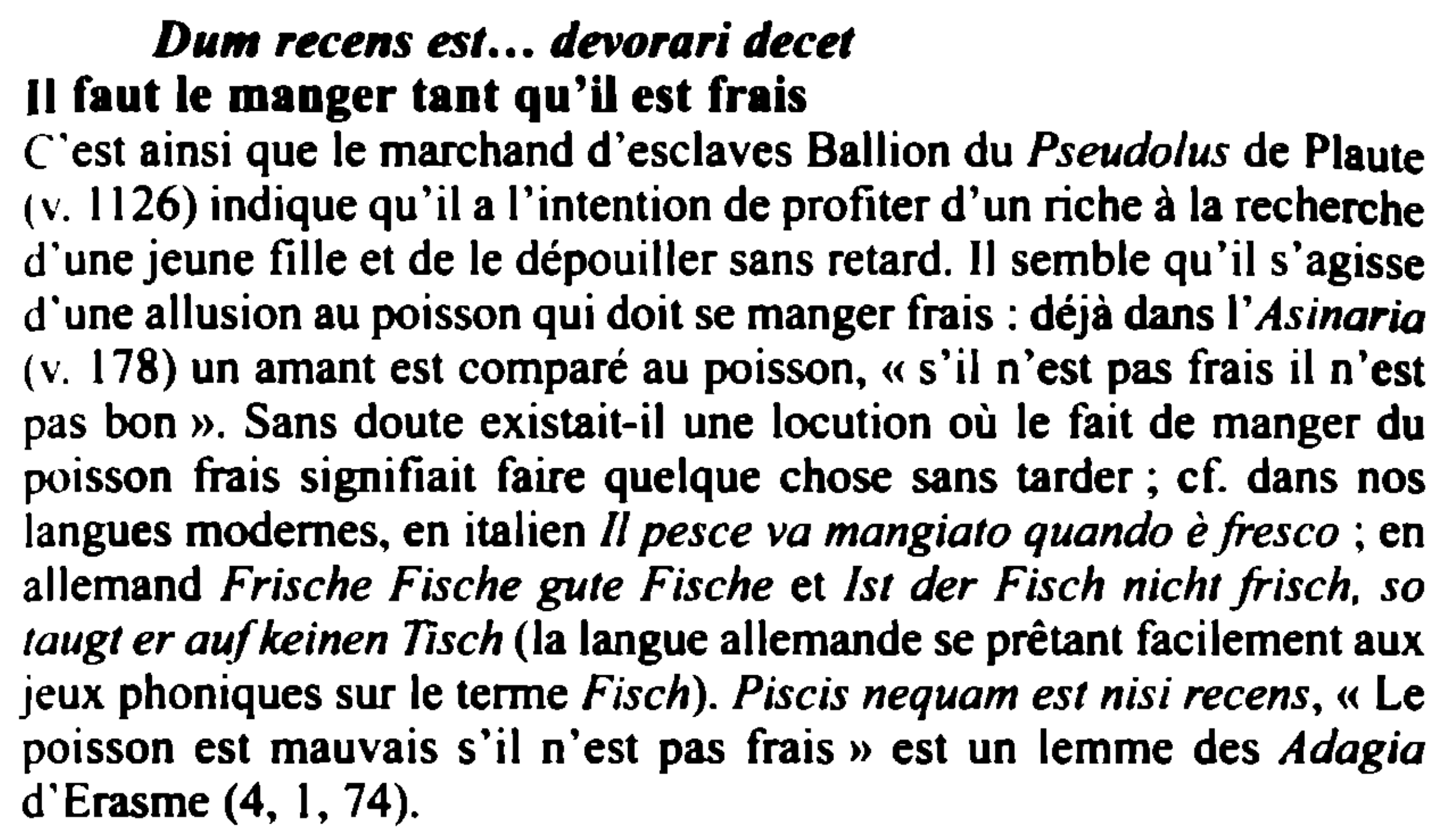 Prévisualisation du document Dum recens est... devorari decet