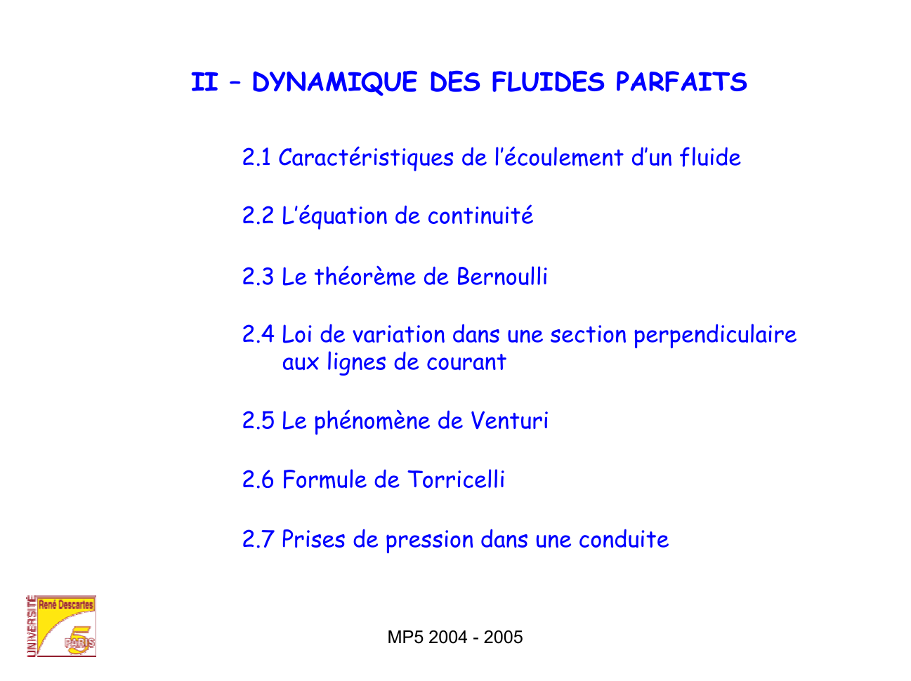 Prévisualisation du document DYNAMIQUE DES FLUIDES PARFAITS.
