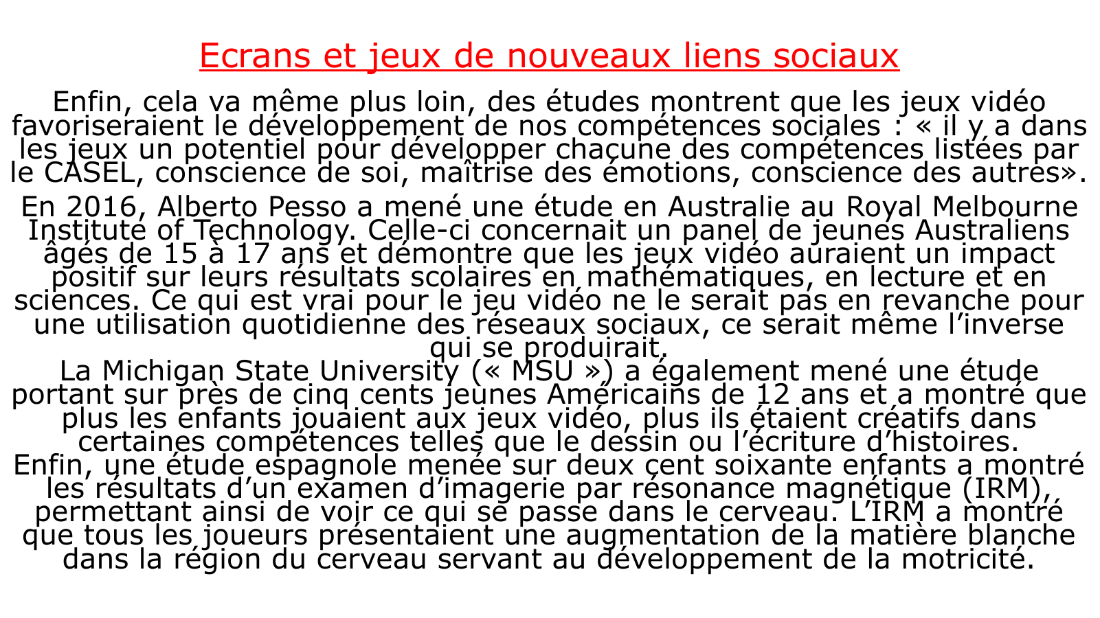 Prévisualisation du document Ecrans et jeux de nouveaux liens sociaux