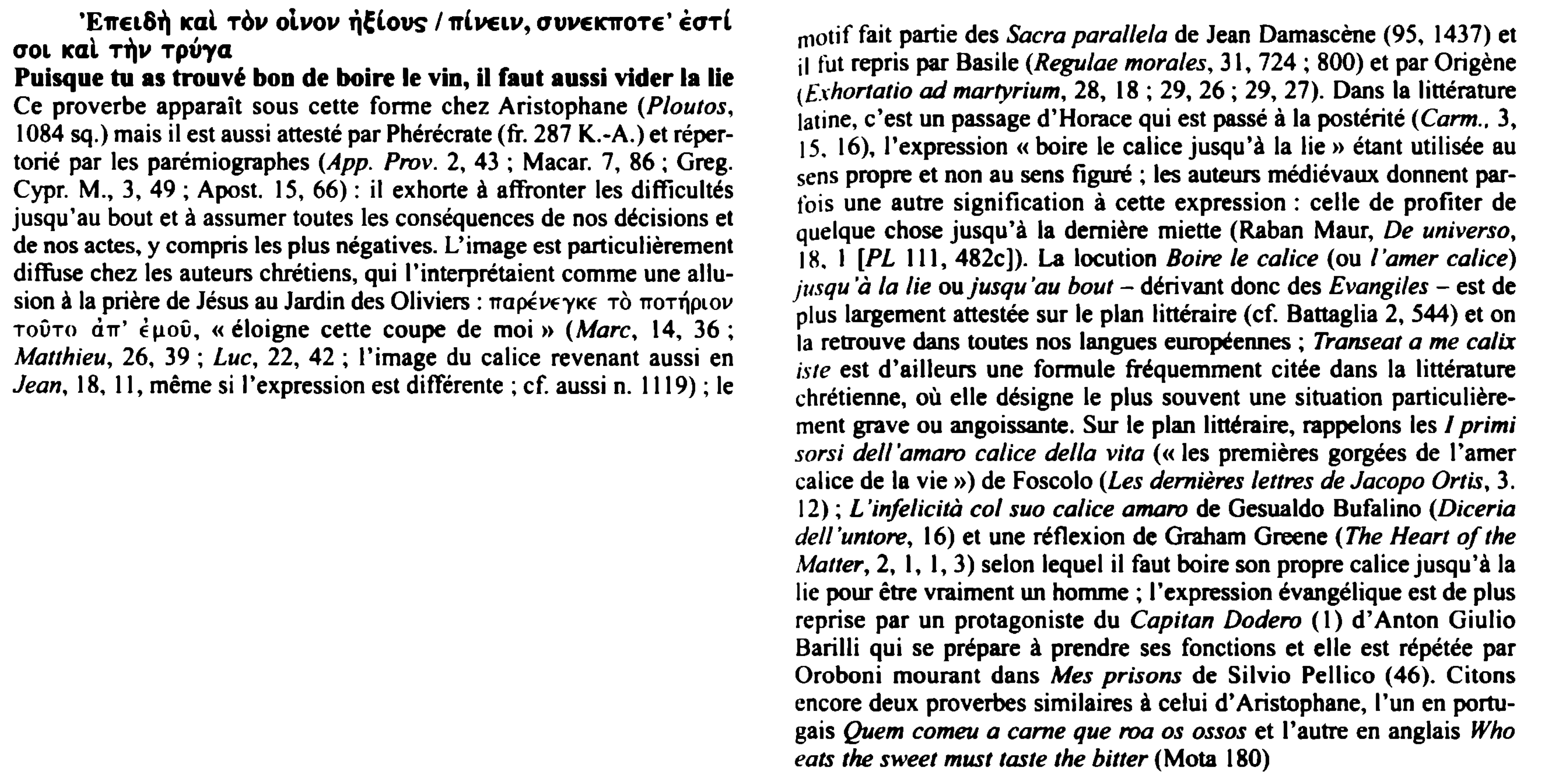 Prévisualisation du document 'Efl'EL6q accil Tov otvov 11Elovs / ,r{VELv, ouvEICffOTE' ÈOTl
OOL ICCIL Tfll' Tpvya
Puisque tu as trouvé bon de boire...