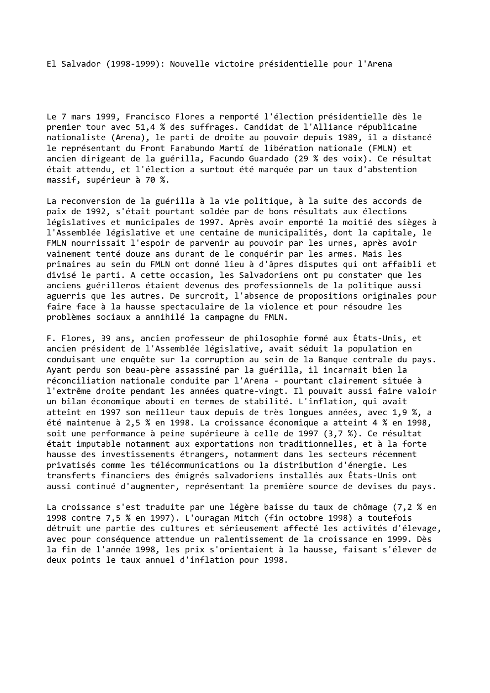 Prévisualisation du document El Salvador (1998-1999): Nouvelle victoire présidentielle pour l'Arena

Le 7 mars 1999, Francisco Flores a remporté l'élection présidentielle dès le...