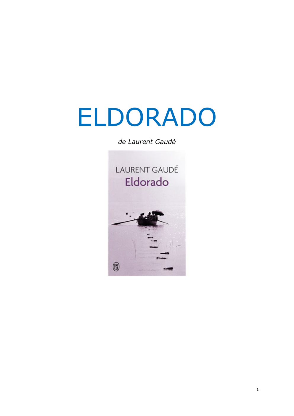 Prévisualisation du document ELDORADO de Laurent Gaudé
