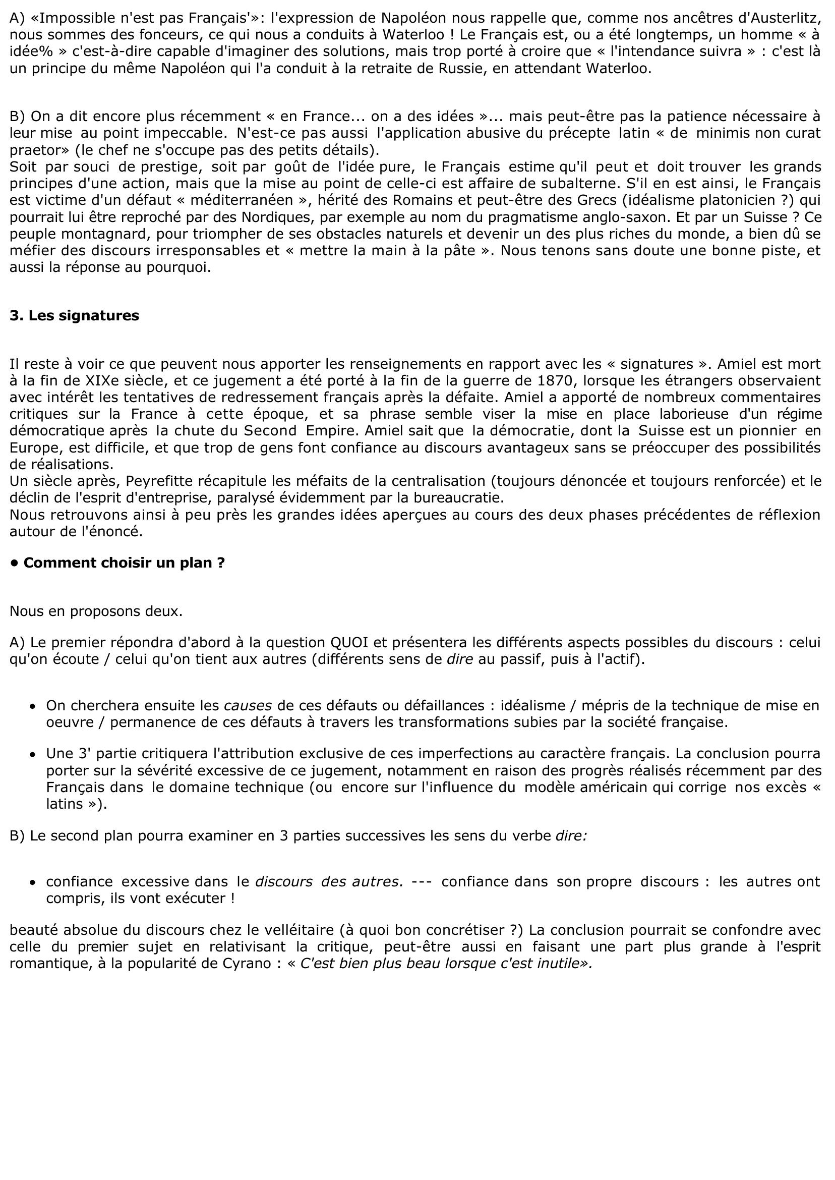 Prévisualisation du document «En France, on croit toujours qu'une chose dite est une chose faite. ». Discutez.