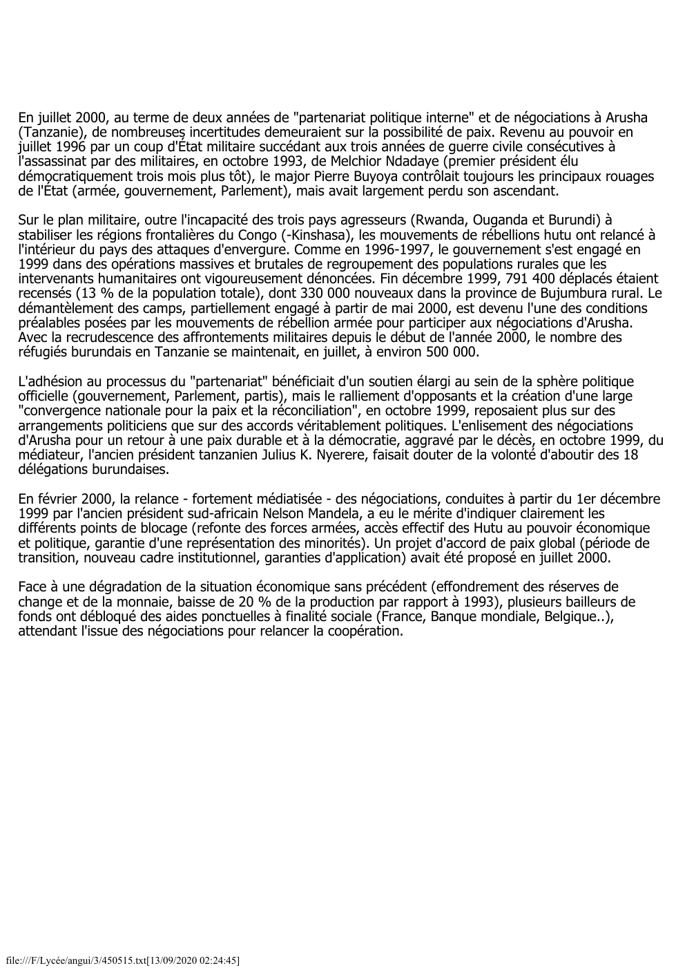 Prévisualisation du document En juillet 2000, au terme de deux années de "partenariat politique interne" et de négociations à Arusha
(Tanzanie), de nombreuses...