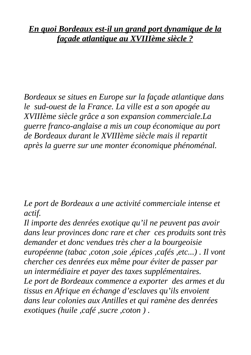 Prévisualisation du document En quoi Bordeaux est-il un grand port dynamique de la façade atlantique au XVIIIème siècle ?