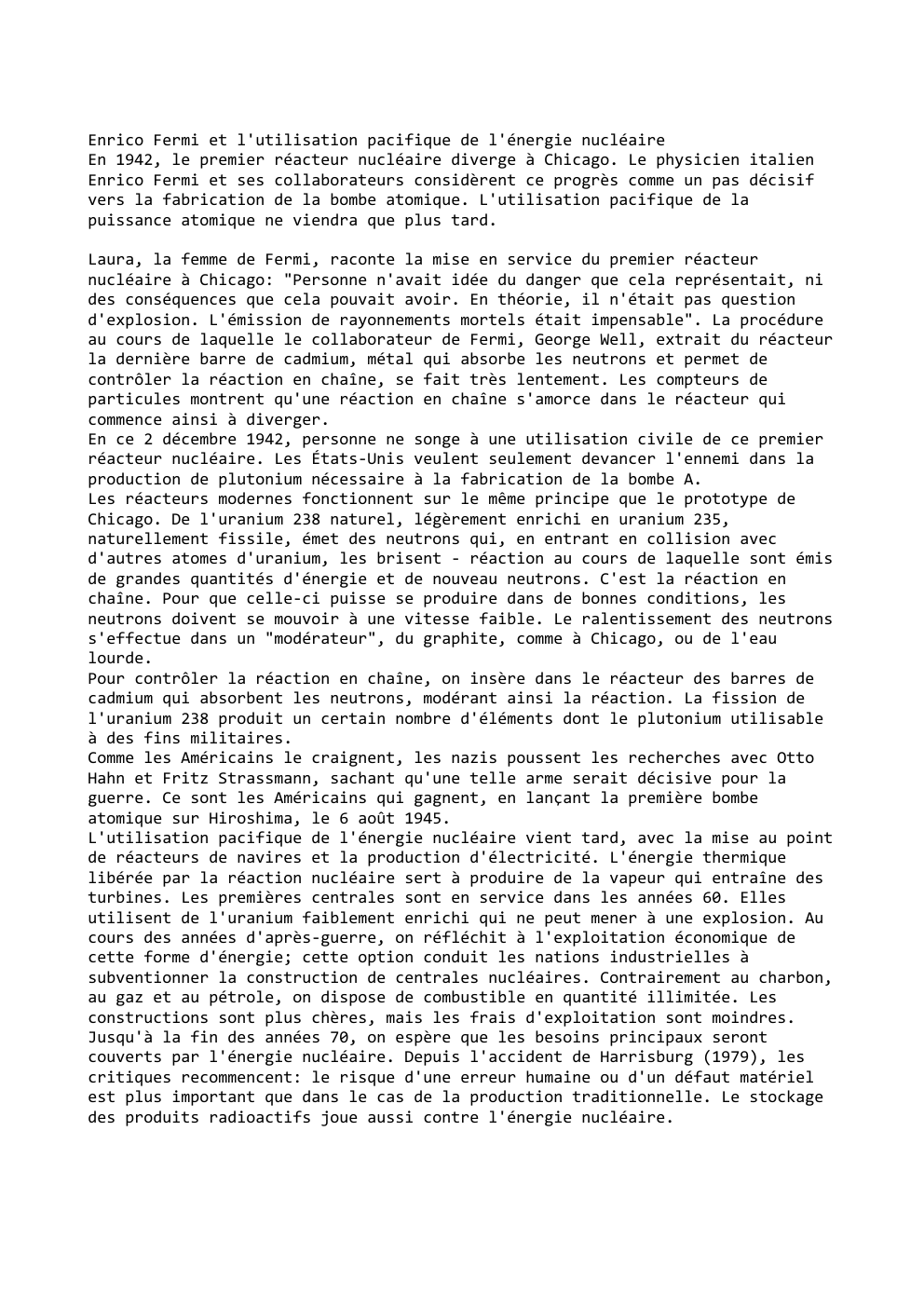 Prévisualisation du document Enrico Fermi et l'utilisation pacifique de l'énergie nucléaire
En 1942, le premier réacteur nucléaire diverge à Chicago. Le physicien italien...