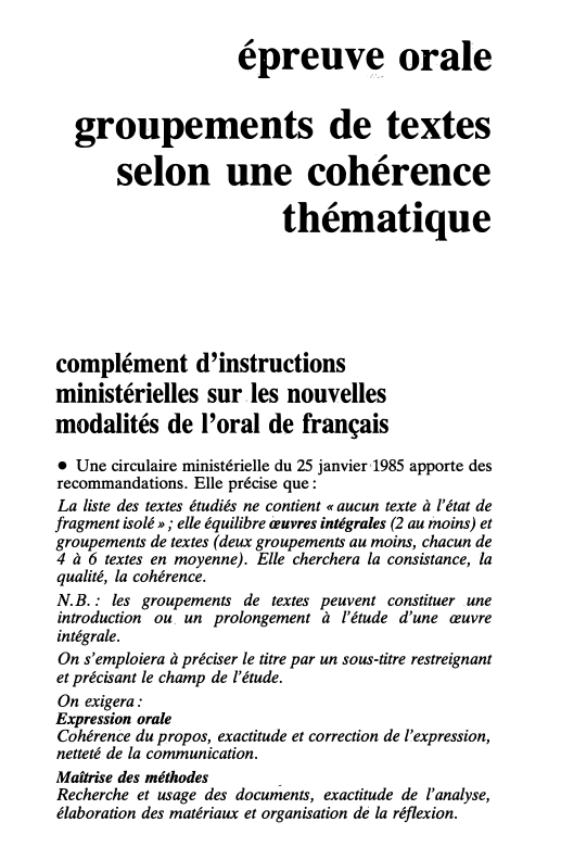 Prévisualisation du document épreuv� orale
groupements de textes
selon une cohére11ce
thématique
complément d'instructions
ministérielles sur. les nouvelles
modalités de l'oral de français...