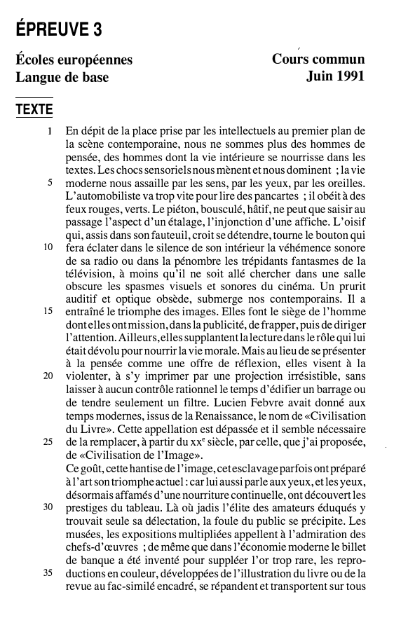 Prévisualisation du document ÉPREUVE 3
Écoles européennes
Langue de base

Cours commun
Juin 1991

TEXTE

5

10

15

20

25

30

35

En...