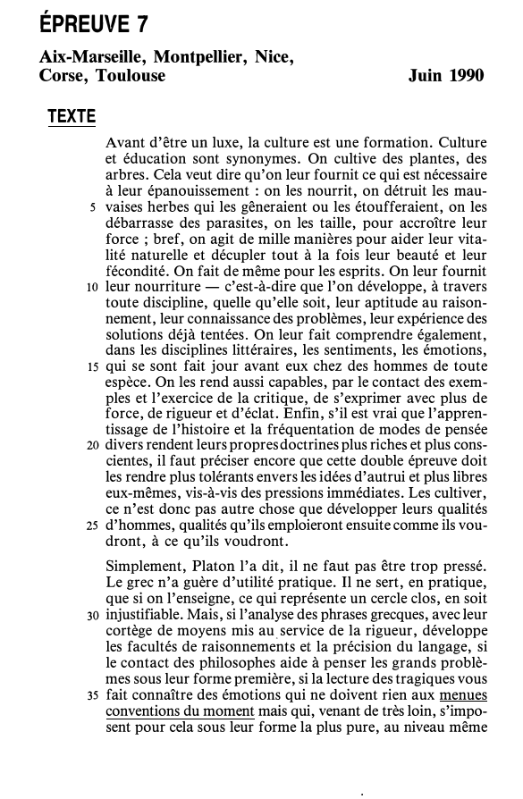 Prévisualisation du document ÉPREUVE 7
Aix-Marseille, Montpellier, Nice,
Corse, Toulouse

Juin 1990

TEXTE

5

10

15

20

25

Avant d'être un luxe, la...
