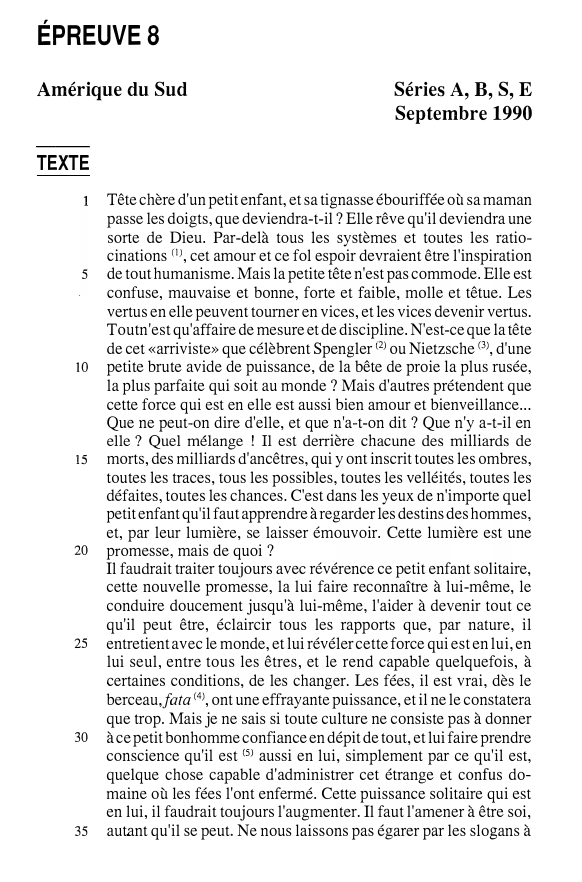 Prévisualisation du document ÉPREUVE 8
Amérique du Sud

Séries A, B, S, E
Septembre 1990

TEXTE

5

10

15

20

25

30

35...