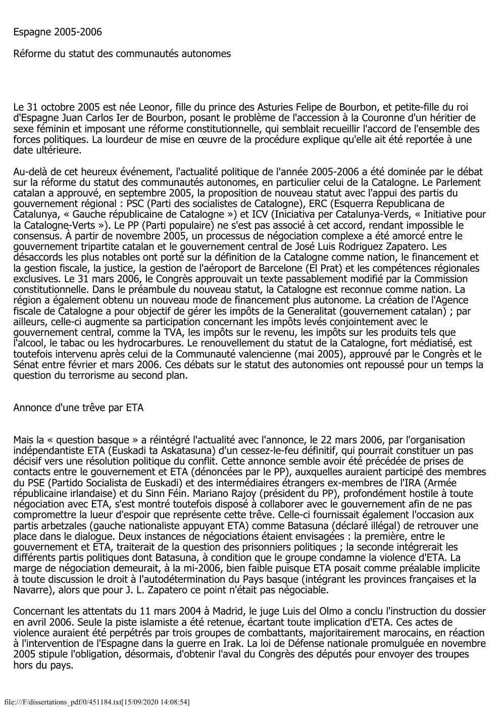 Prévisualisation du document Espagne 2005-2006
Réforme du statut des communautés autonomes

Le 31 octobre 2005 est née Leonor, fille du prince des Asturies...