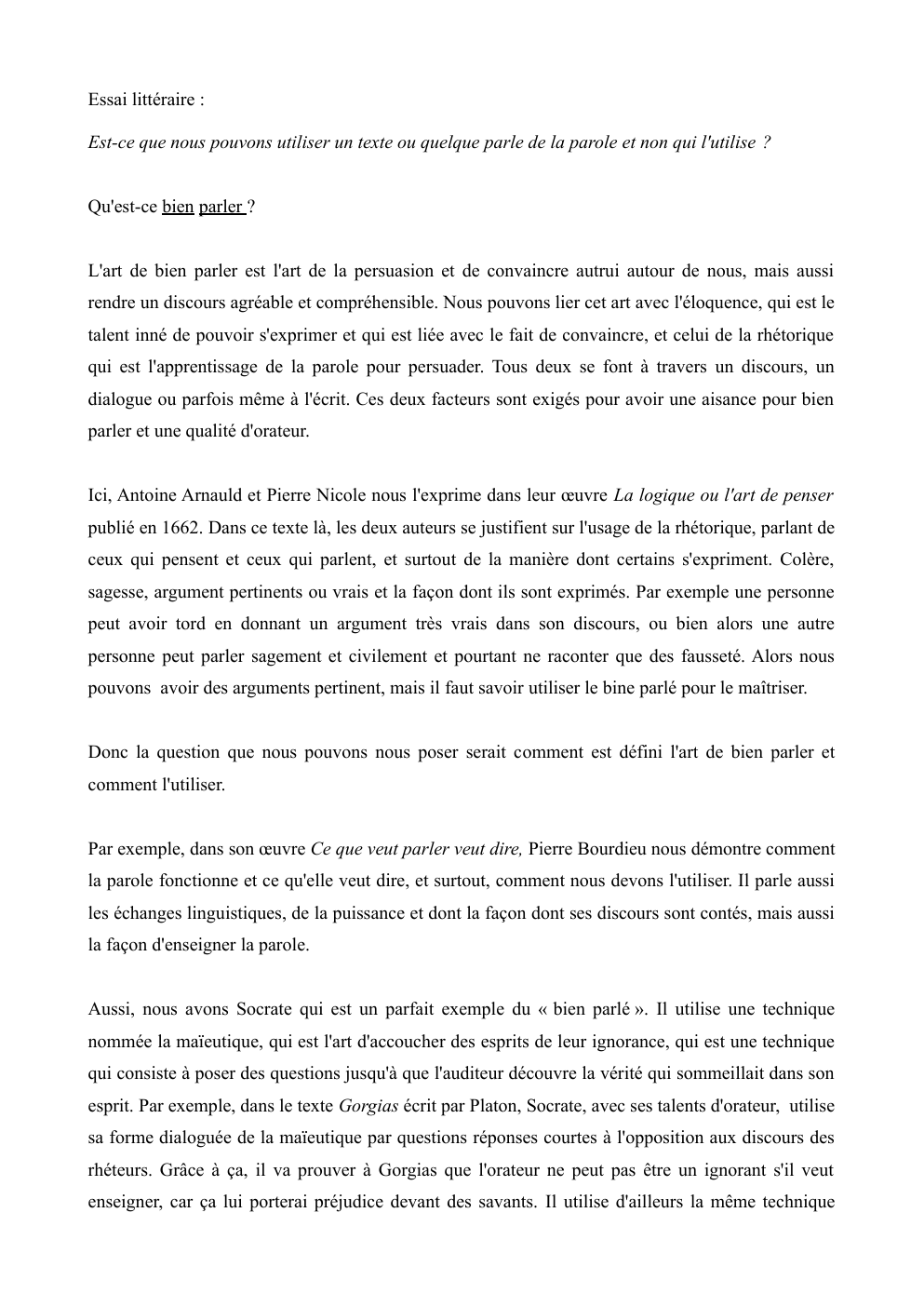 Prévisualisation du document Est-ce que nous pouvons utiliser un texte ou quelque parle de la parole et non qui l'utilise ? Qu'est-ce bien parler ?