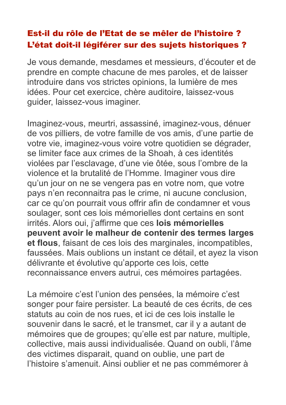 Prévisualisation du document Est-il du rôle de l’Etat de se mêler de l’histoire ? L’état doit-il légiférer sur des sujets historiques ?