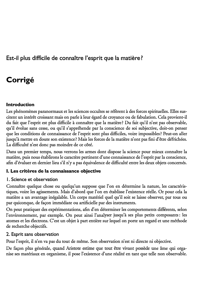 Prévisualisation du document Est-il plus difficile de connaître l'esprit que la matière?

Corrigé
Introduction

Les phénomènes paranormaux et les sciences occultes se réfèrent...