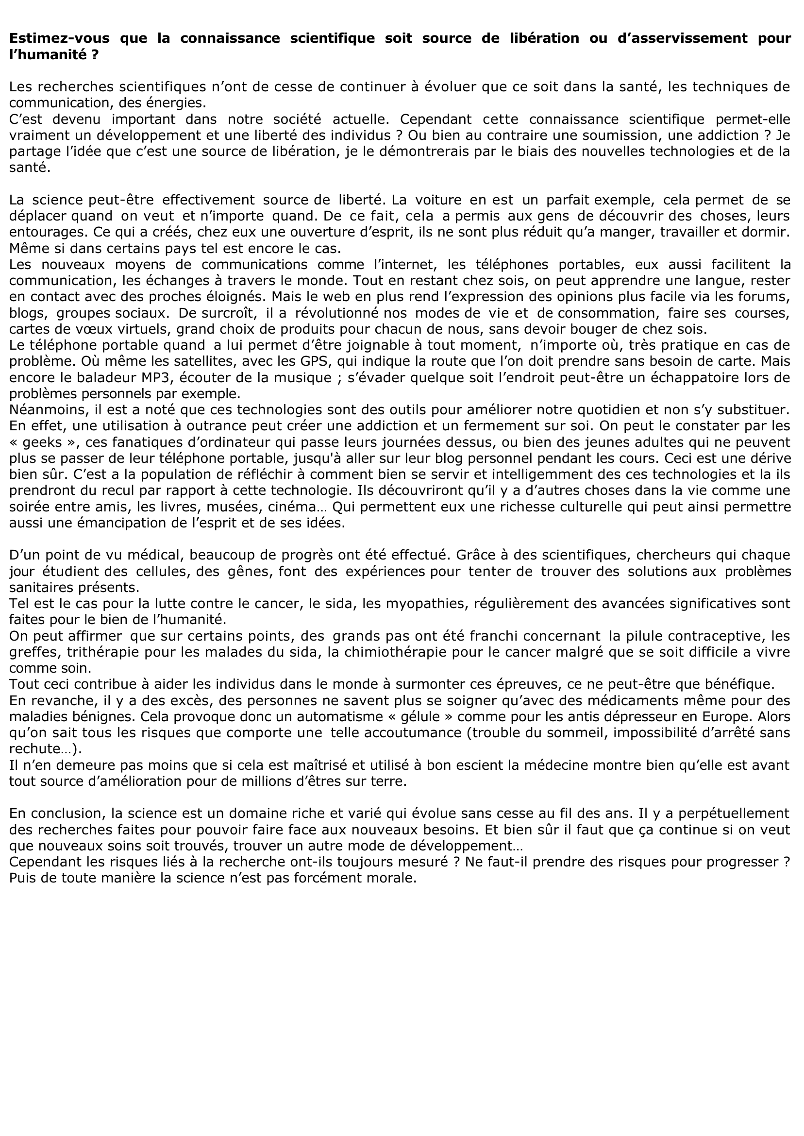 Prévisualisation du document Estimez-vous que la connaissance scientifique soit source de libération ou d’asservissement pour l’humanité ?