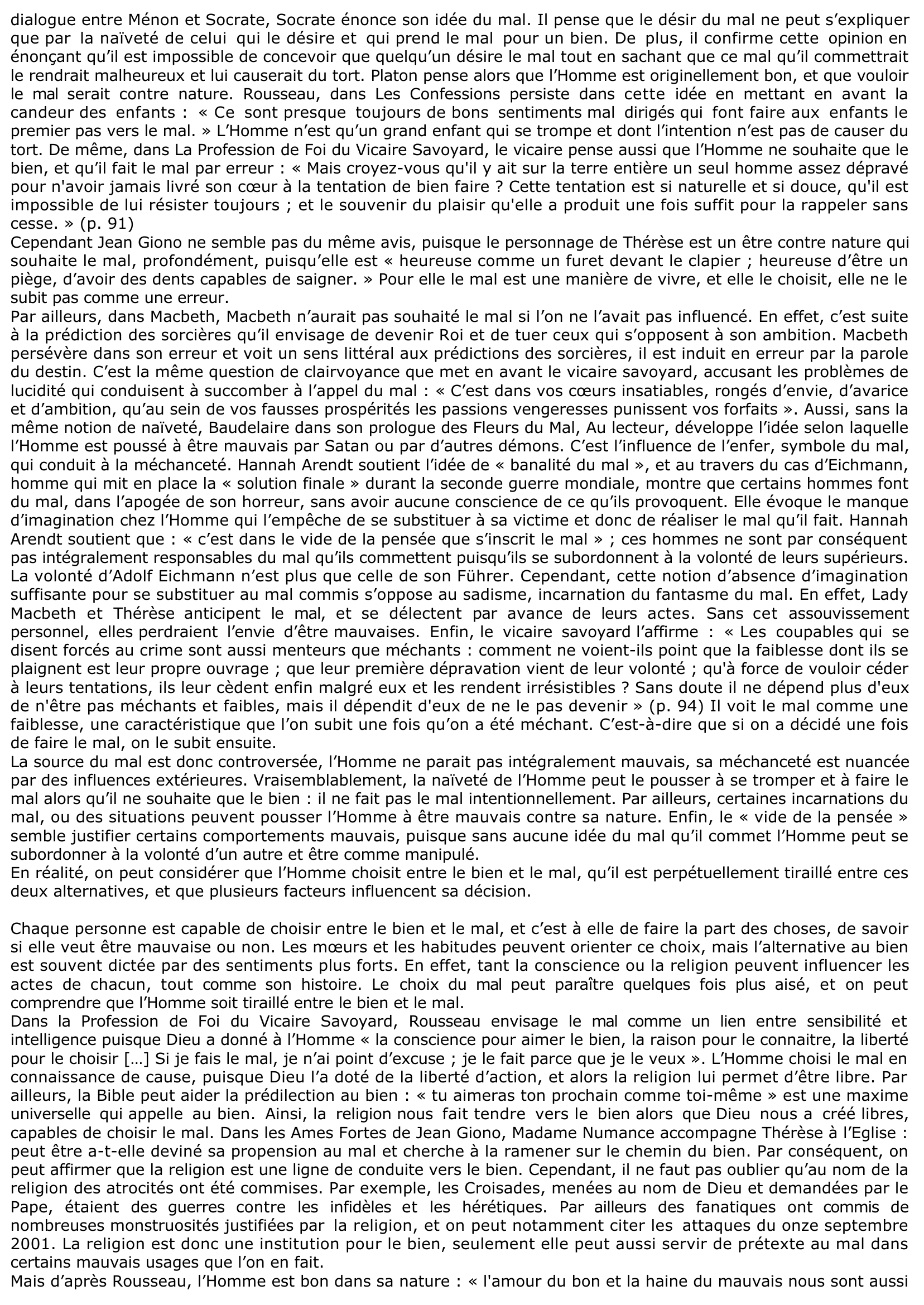 Prévisualisation du document « Etre méchant, ce n’est pas seulement faire le mal, c’est aussi le vouloir. Et ce n’est pas seulement le vouloir, c’est le vouloir en toute connaissance de cause »  André Comte Sponville