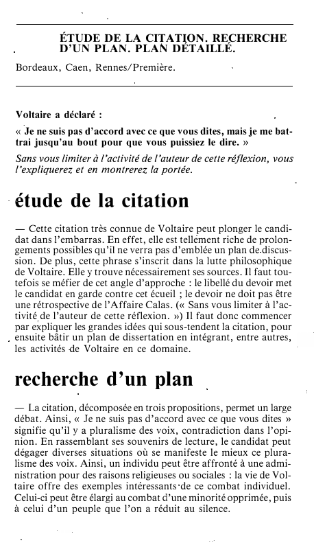 Prévisualisation du document ÉTUDE DE LA CITATION. RECHERCHE
D'UN PLAN. PLAN DÉTAILLÉ.
Bordeaux, Caen, Rennes/Première.

Voltaire a déclaré :
« Je ne suis...