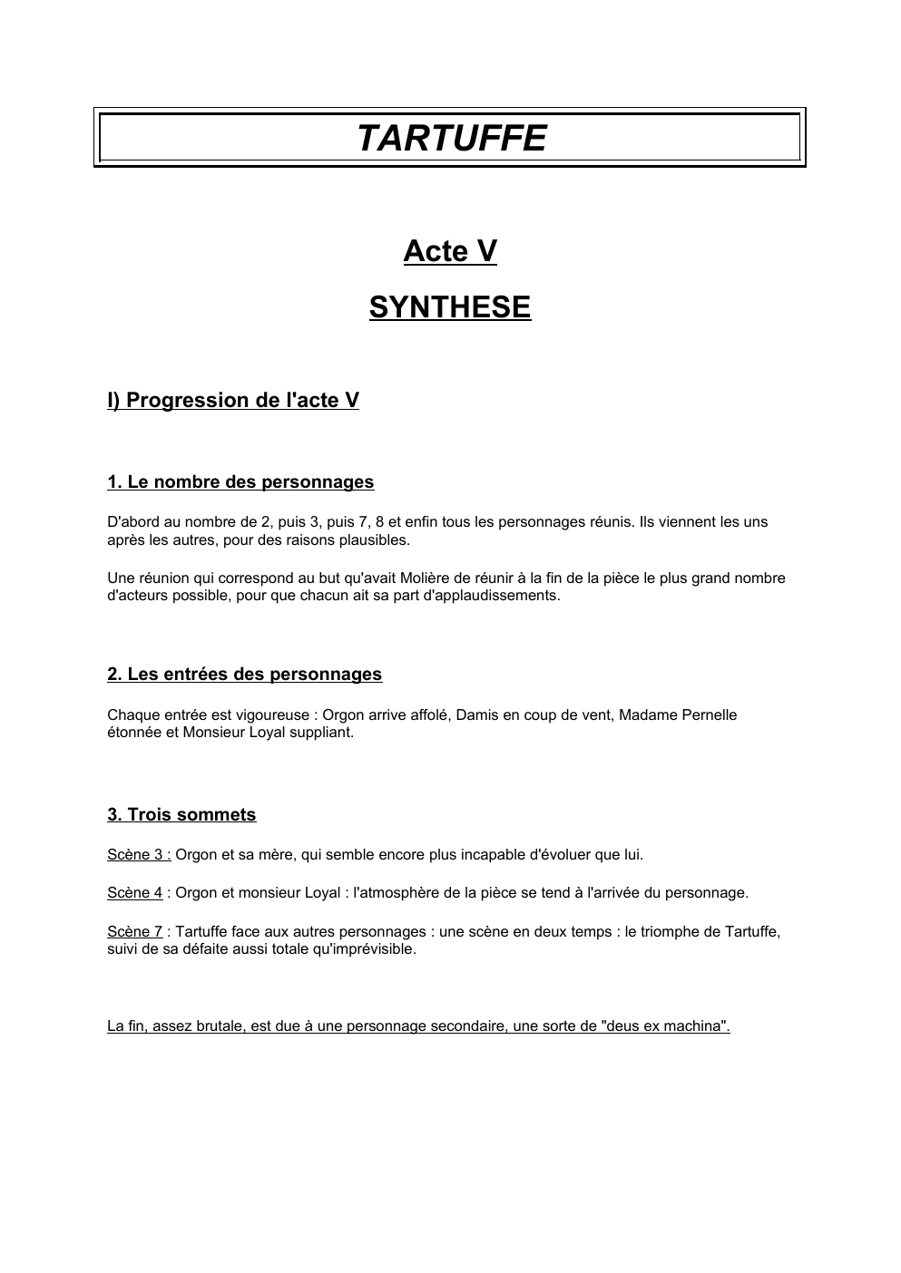 Prévisualisation du document Etude Tartuffe de Molière - TARTUFFE Acte V SYNTHESE
