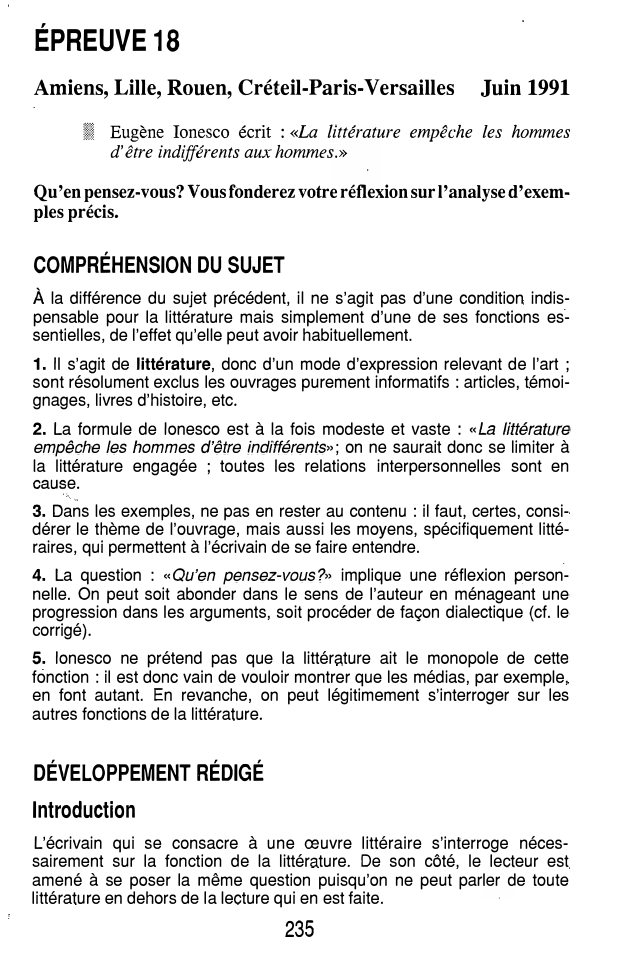 Prévisualisation du document Eugène Ionesco écrit : «La littérature empêche les hommes d'être indifférents aux hommes.»
Qu'en pensez-vous? Vous fonderez votre réflexion sur l'analyse d'exemples précis.