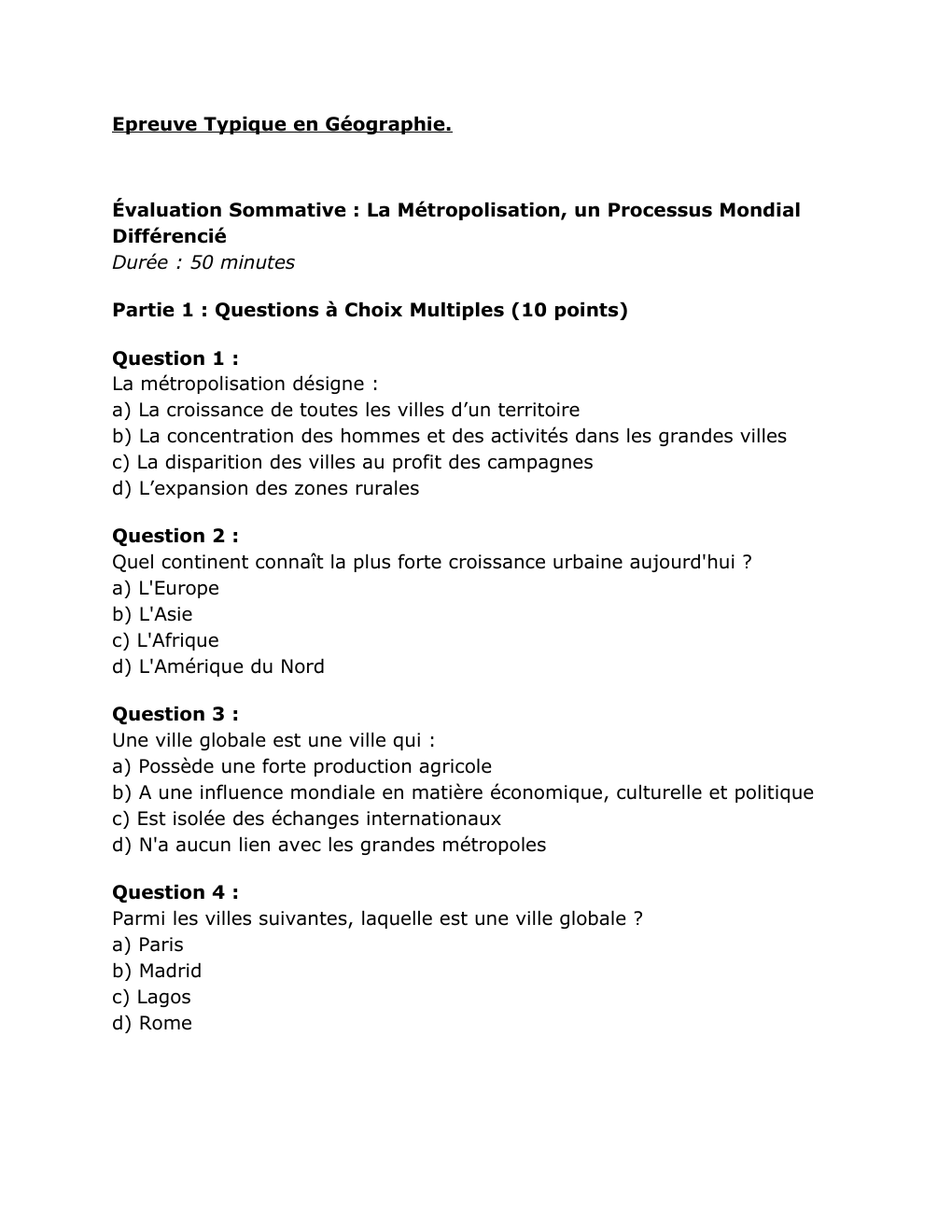 Prévisualisation du document Évaluation Sommative : La Métropolisation, un Processus Mondial Différencié