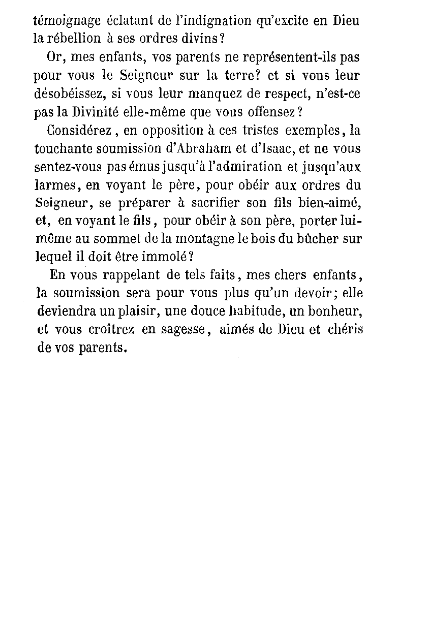 Prévisualisation du document Exhorter les enfants d'une école à l'obéissance et au respect envers leurs parents, en leur montrant, par quelques exemples tirés de l'écriture sainte, les suites de la désobéissance et du manque de respect