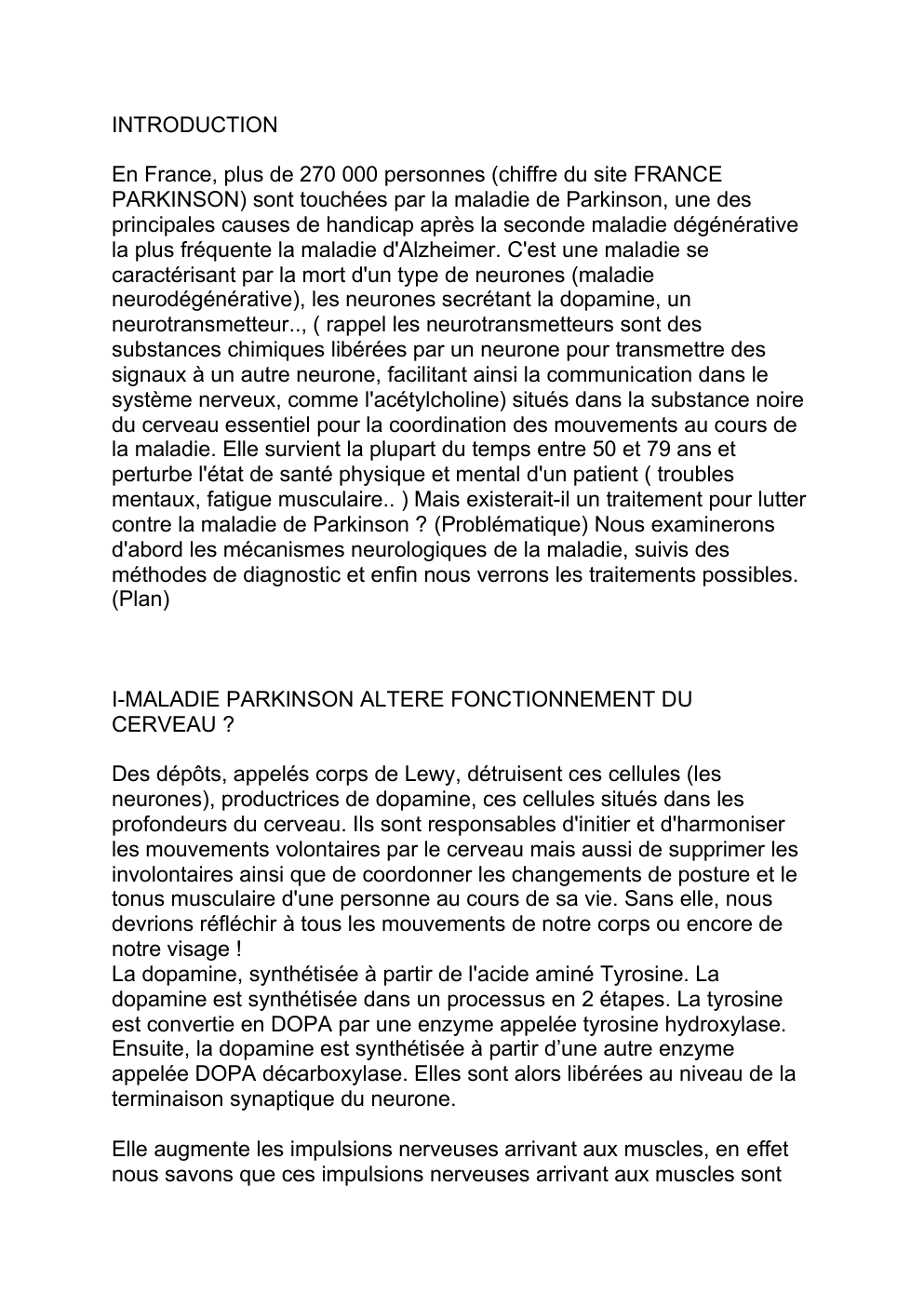 Prévisualisation du document Existe-il un traitement pour la maladie de Parkinson ?