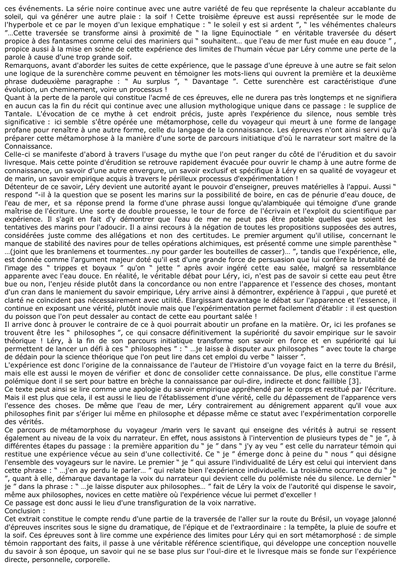 Prévisualisation du document Explication de texte, extrait de Histoire d'un voyage en terre de Brésil, de Jean de Léry: Début du chapitre IV : "Pour retourner à notre navigation... plustot qu'ils ne feront en l'eau douce."