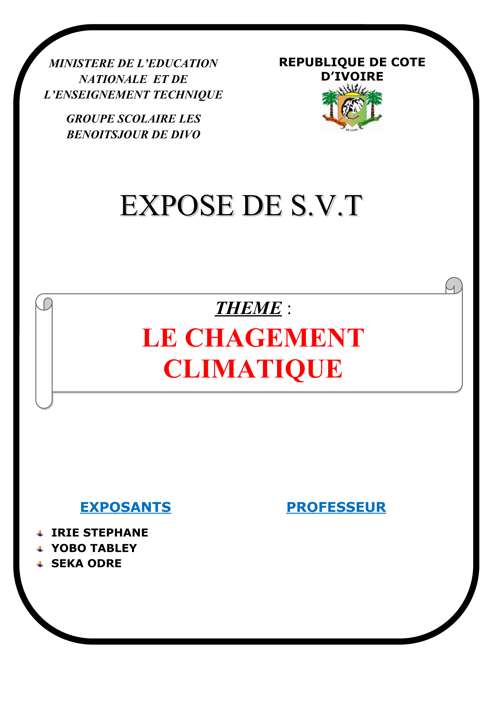 Prévisualisation du document EXPOSE DE S.V.T THEME :  LE CHAGEMENT CLIMATIQUE