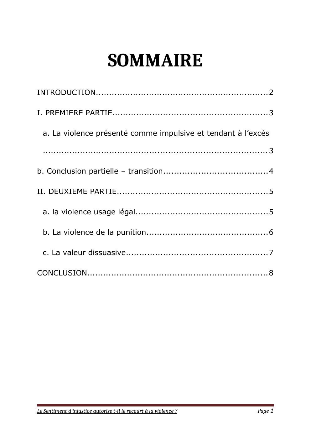 Prévisualisation du document EXPOSE LE SENTIMENT D'INJUSTICE AUTORISE T-IL LE RECOURT A LA VIOLENCE