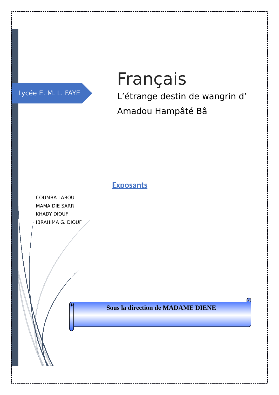 Prévisualisation du document EXPOSE L'ETRANGE DESTIN DE WANGRIN