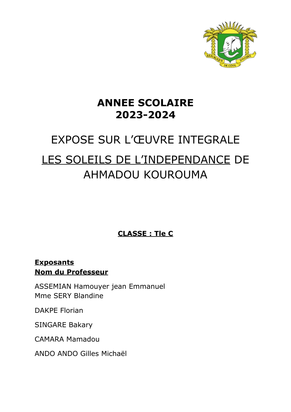 Prévisualisation du document EXPOSE SUR L’ŒUVRE INTEGRALE LES SOLEILS DE L’INDEPENDANCE DE AHMADOU KOUROUMA