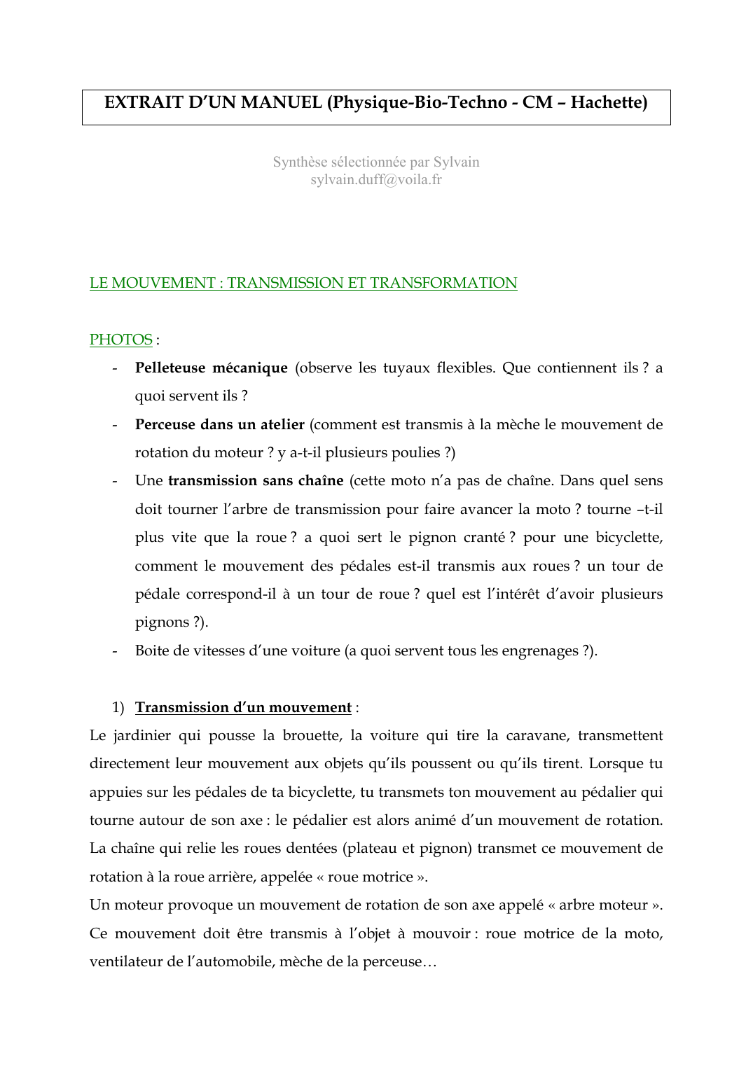 Prévisualisation du document EXTRAIT D'UN MANUEL (Physique-Bio-Techno - CM - Hachette)Synthèse sélectionnée par Sylvainsylvain.