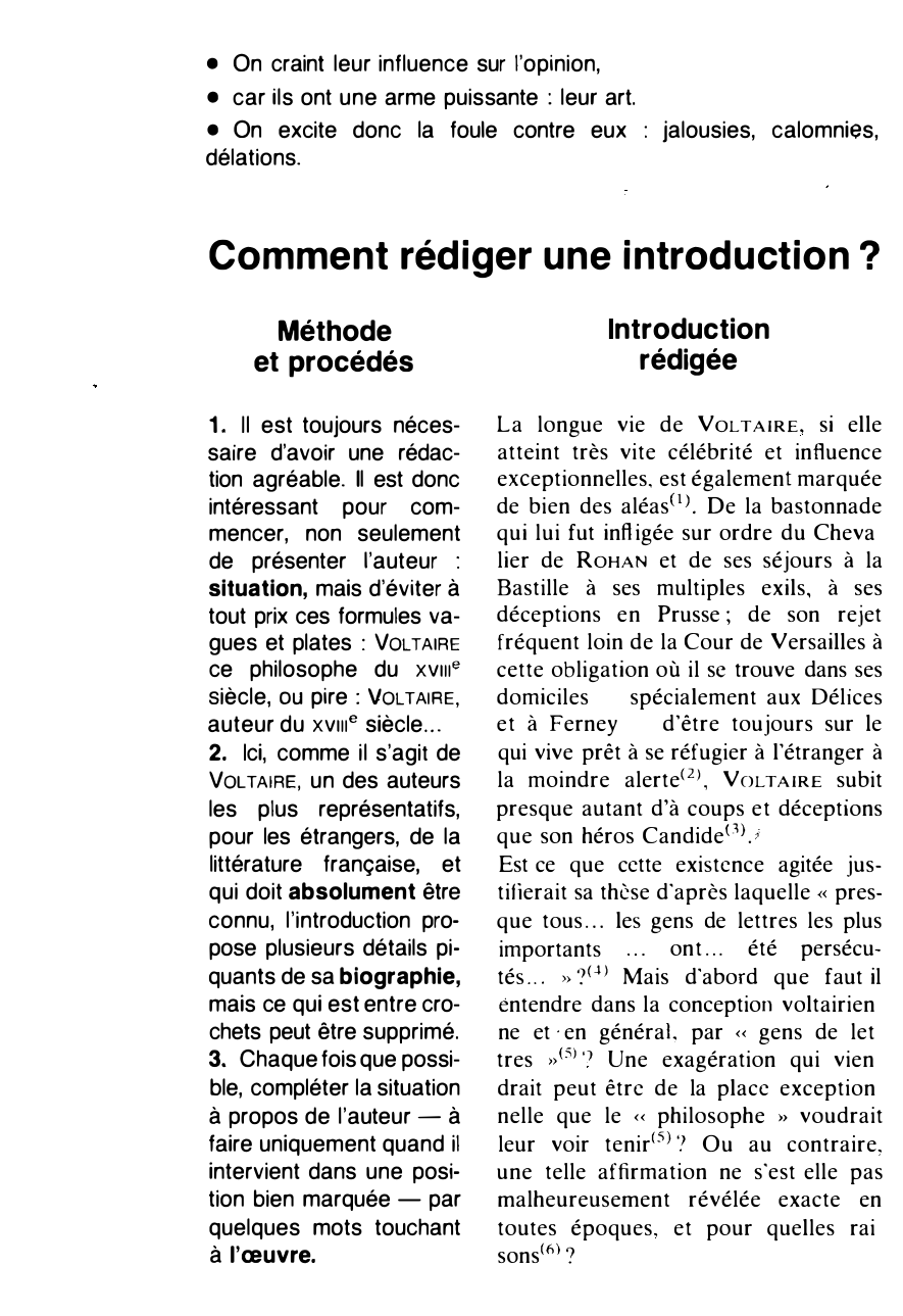 Prévisualisation du document Faisant état de l'accueil réservé dans le monde aux gens de lettres les plus importants, Voltaire déclarait :  « ceux là ont presque tous été persécutés. Notre misérable espèce est tellement faite que ceux qui marchent dans le chemin battu jettent toujours des pierres à ceux qui enseignent un chemin nouveau ».  Dictionnaire philosophique, article : « lettres ».  En vous fondant sur des exemples précis, vous direz si vous approuvez la remarque de Voltaire.