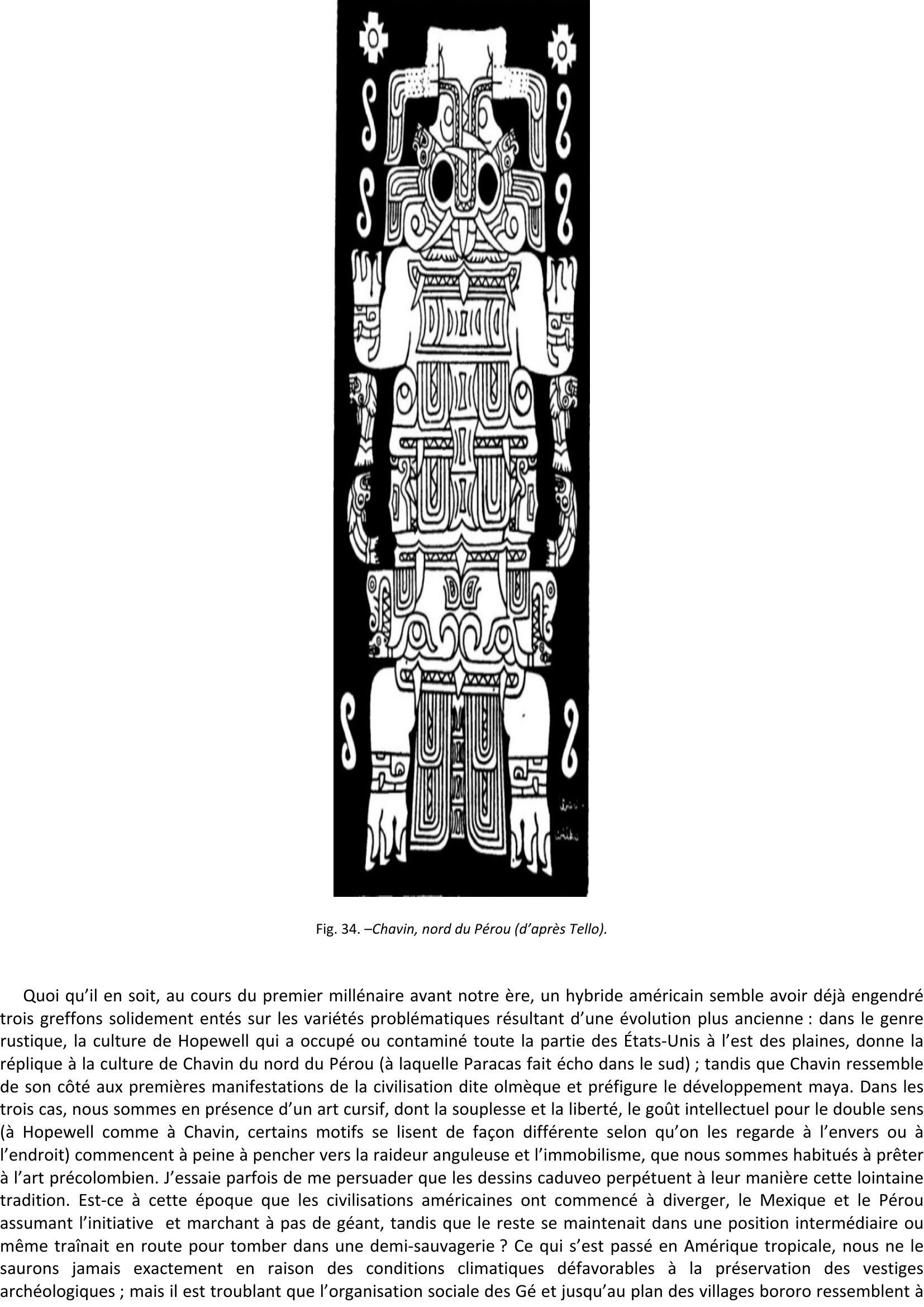 Prévisualisation du document Fig. 32-33. - À gauche : Chavin, nord du Pérou (d'après