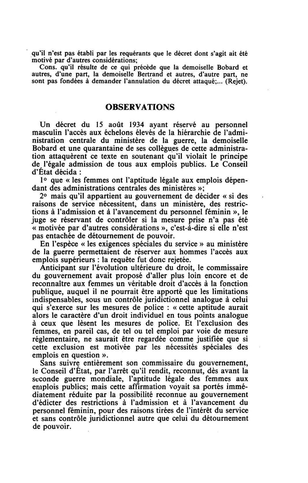 Prévisualisation du document FONCTION PUBLIQUE - ÉGALITÉ DES SEXES C. E. 3 juill. 1936, Demoiselle bOBARD et autres, Rec. 721 (D. 1937.3.38, concl. Latournerie; R. D. P. 1937.684, concl. Latournerie)