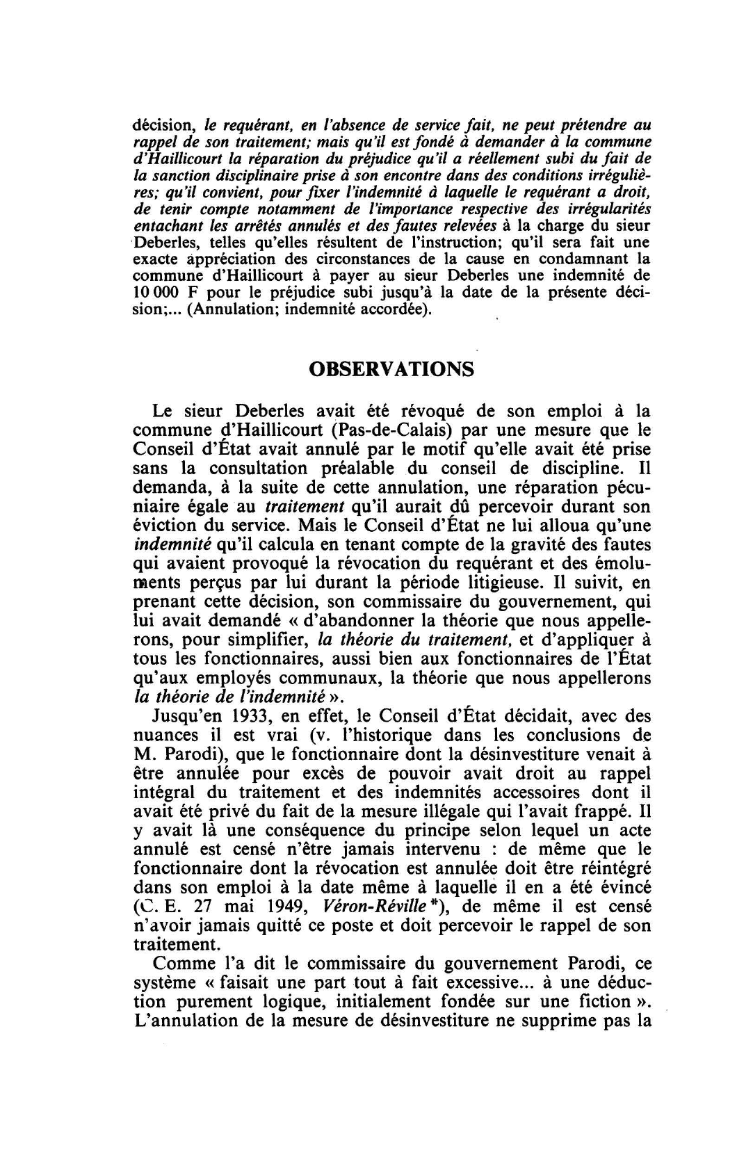 Prévisualisation du document FONCTION PUBLIQUE RÉPARATIONS PÉCUNIAIRES C.E. 7 avr. 1933, DEBERLES, Rec. 439 (S. 1933.3.68, concl. Parodi; R.D.P. 1933.624, concl. Parodi)