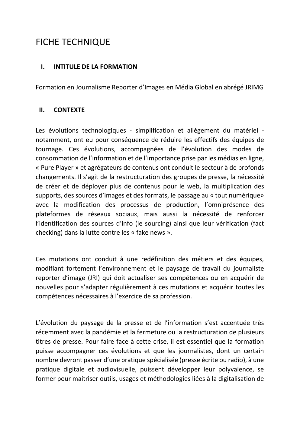 Prévisualisation du document Formation en Journalisme Reporter d’Images en Média Global en abrégé JRIMG