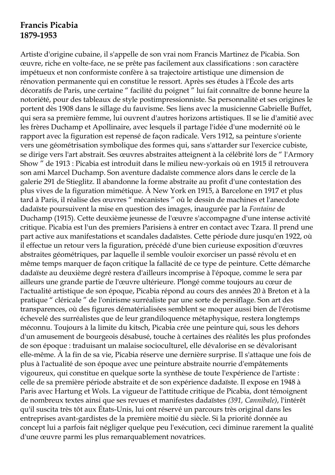 Prévisualisation du document Francis Picabia1879-1953Artiste d'origine cubaine, il s'appelle de son vrai nom Francis Martinez de Picabia.