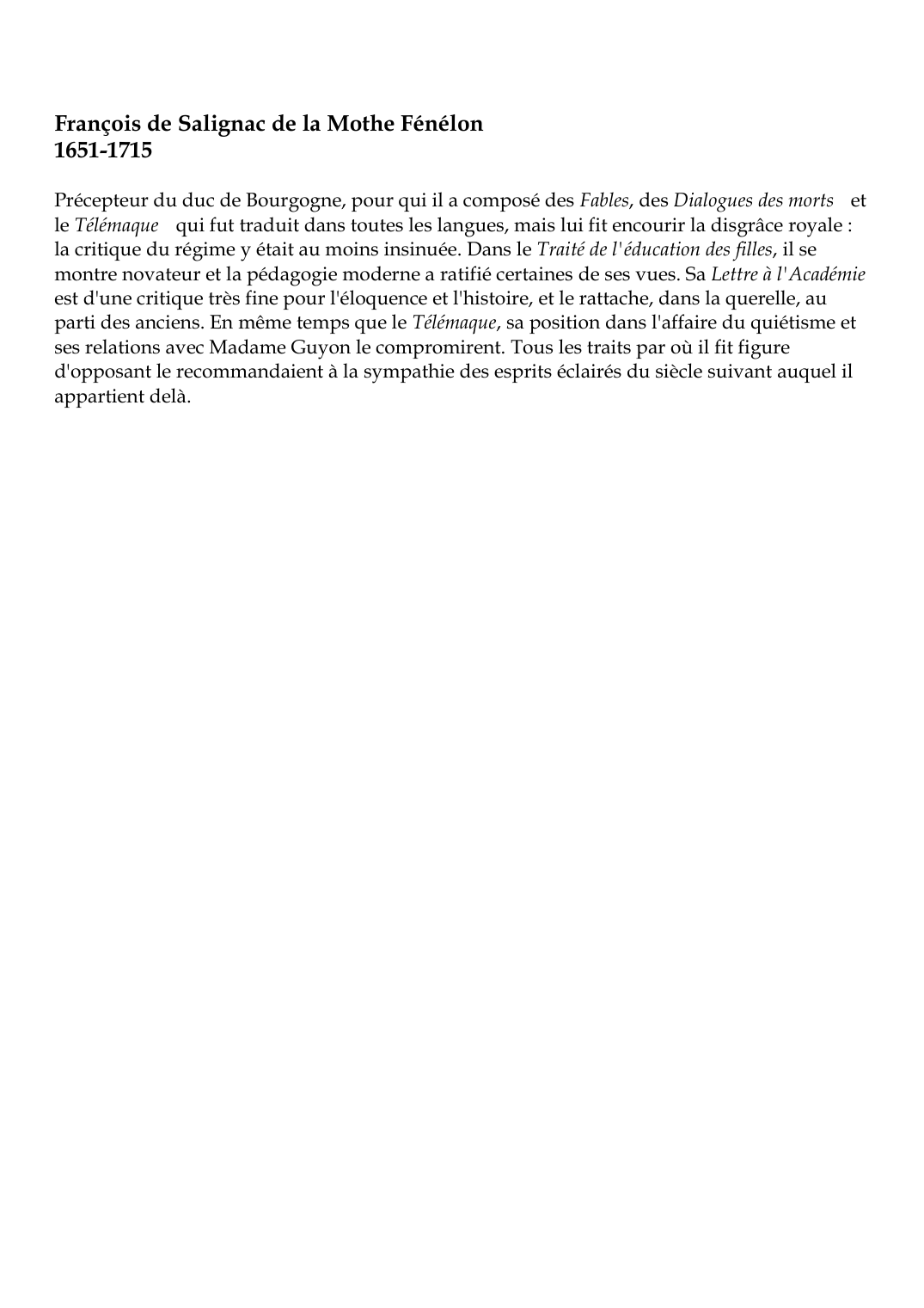 Prévisualisation du document François de Salignac de la Mothe Fénélon1651-1715Précepteur du duc de