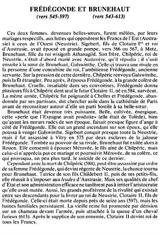 Prévisualisation du document FRÉDÉGONDE ET BRUNEHAUT(vers 545-597)	(vers 543-613) - BIOGRAPHIE.
